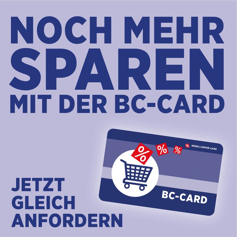 BÖDELI Center - Noch mehr sparen mit BC-Card